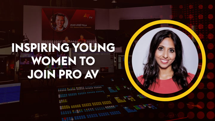 Inspiring young women to join pro AV
