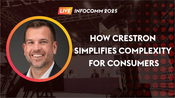 How Crestron simplifies complexity for its partners and customers
