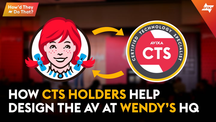 How Wendy’s Built a World-Class AV Experience with CTS Professionals | How'd They Do That?