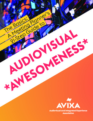 A Meeting Planner's 21-Step Guide to Audiovisual Awesomeness