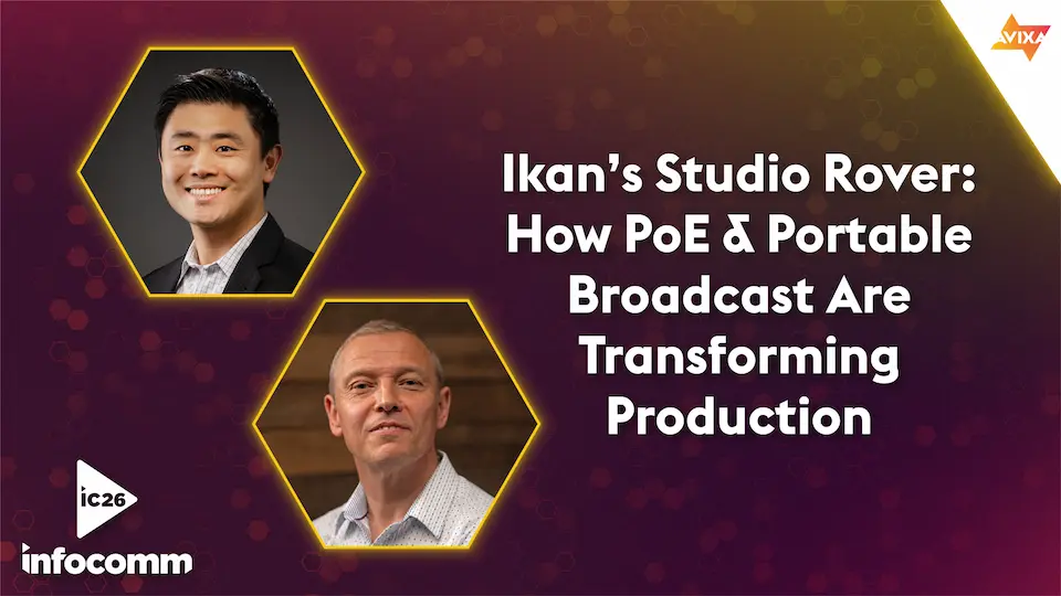 Ikan’s Studio Rover: How PoE & Portable Broadcast Are Transforming Production