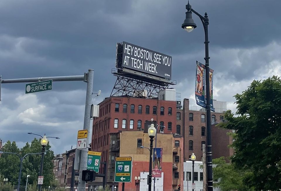 A sign for last week's Boston Tech Week, the first time the city has hosted the 15-year-old event.
