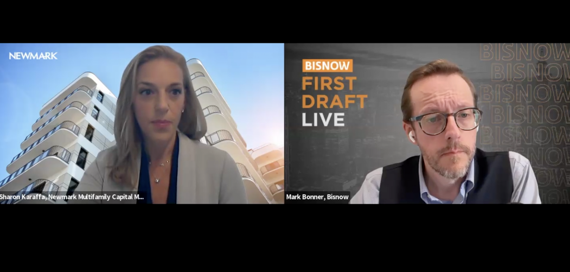 Sharon Karaffa, President Of Multifamily Debt & Structured Finance At Newmark And Bisnow Editor-In-Chief Mark Bonner On First Draft Live