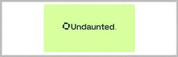 Undaunted