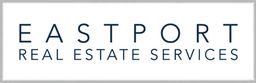 Eastport Real Estate Services