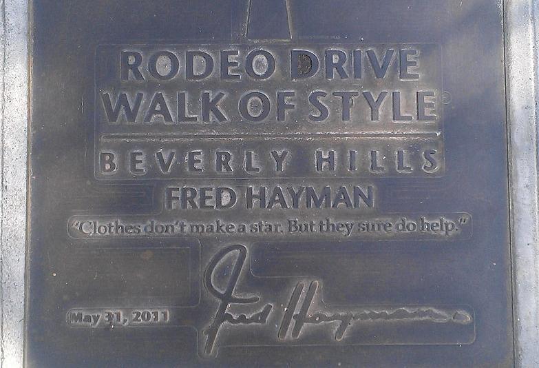 Fred Hayman's plaque on Rodeo Drive
credit: 	
Alf.laylah.wa.laylah