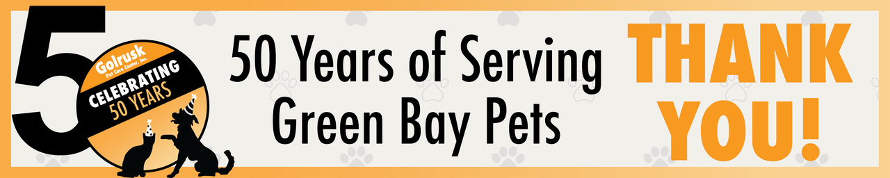 Celebratory banner for 50 years of Golrusk serving Green Bay pets, featuring silhouettes of a dog and cat with "THANK YOU!" prominently displayed.